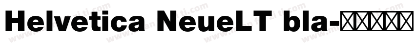 Helvetica NeueLT bla字体转换